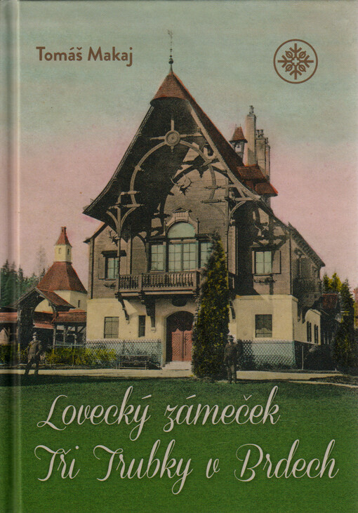 Lovecký zámeček Tři trubky v Brdech