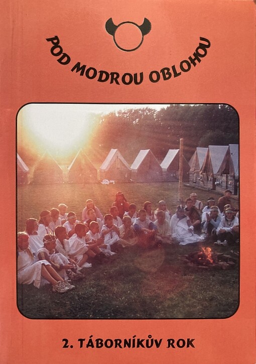 Pod modrou oblohou :2. táborníkův rok