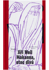 Makanna, otec divů  (odkaz v elektronickém katalogu)