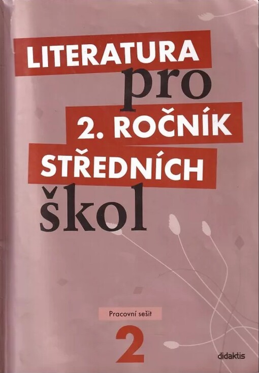 Literatura pro 2. ročník středních škol