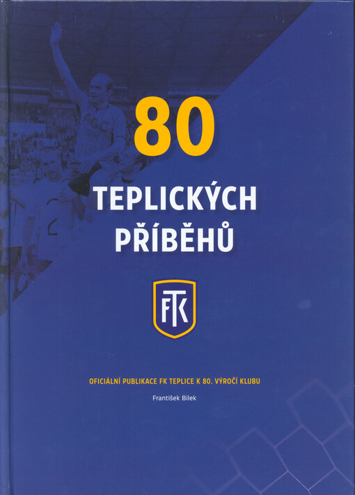 80 teplických příběhů