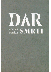 Dar smrti  (odkaz v elektronickém katalogu)