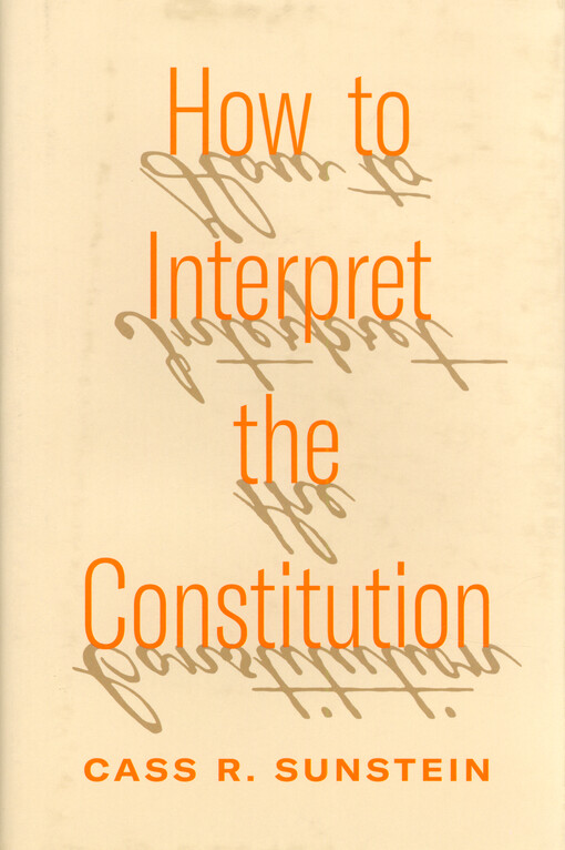 How to interpret the Constitution