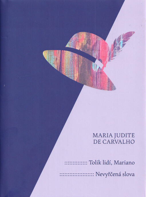 Tolik lidí, Mariano ; Nevyřčená slova