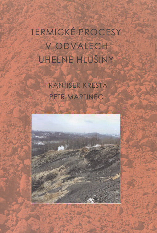 Termické procesy v odvalech uhelné hlušiny