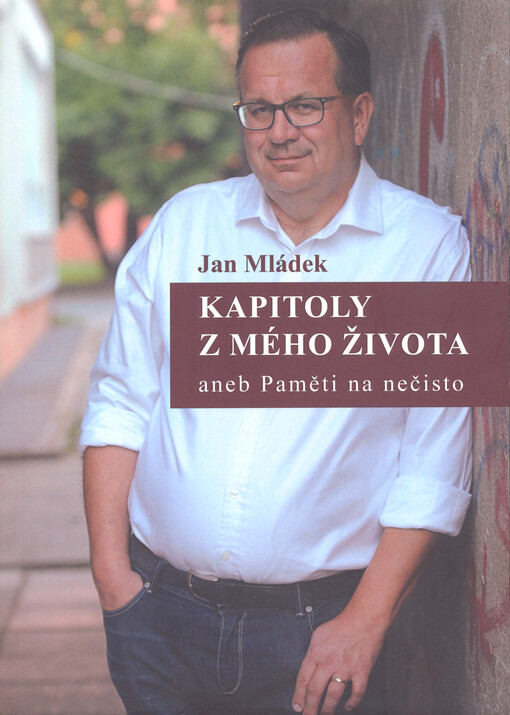 Kapitoly z mého života, aneb, Paměti na nečisto