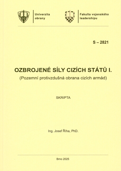 Ozbrojené síly cizích států I. : (pozemní protivzdušná obrana cizích armád) : skripta
