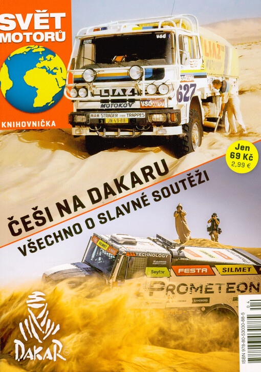 Češi na Dakaru : všechno o slavné soutěži