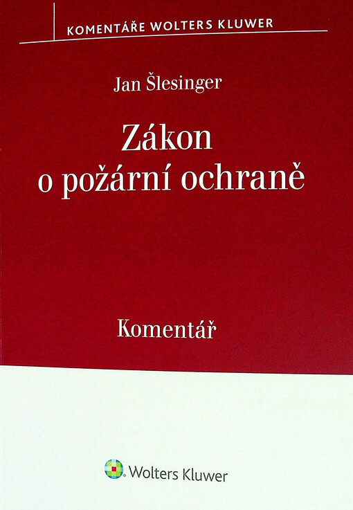 Zákon o požární ochraně : komentář