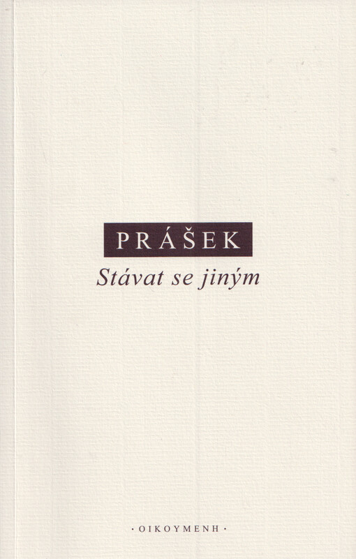 Stávat se jiným : studie k současné fenomenologii ve Francii