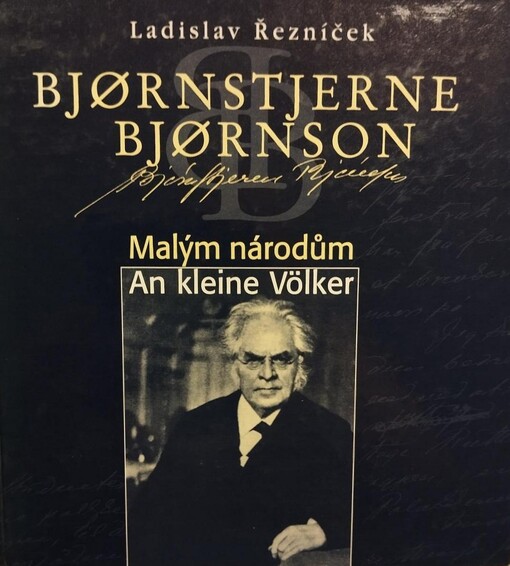 Bjørnstjerne Bjørnson: Malým národům =Bjørnstjerne Bjørnson: An kleine Völker