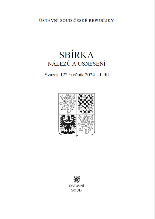 Sbírka nálezů a usnesení Ústavního soudu České republiky : Svazek 121, ročník 2024 – 1. díl