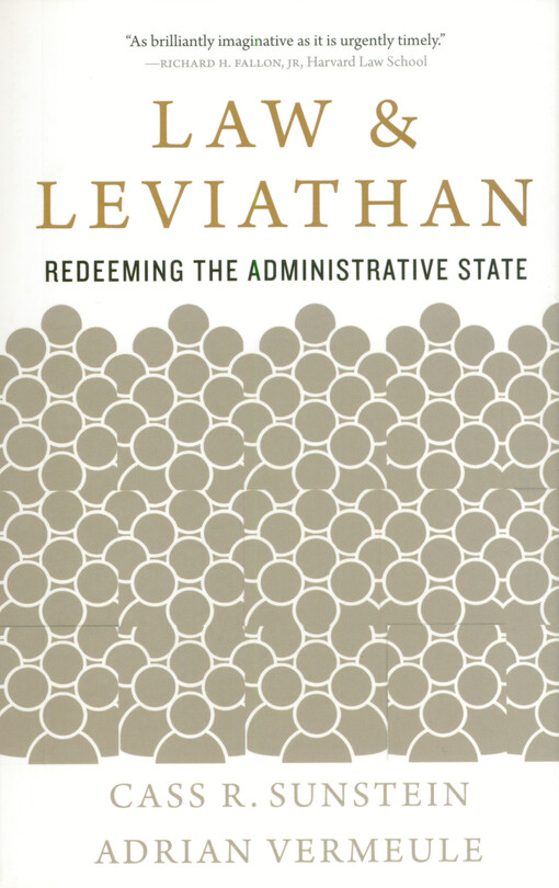Law & Leviathan : redeeming the administrative state