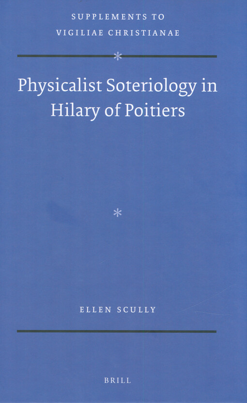 Physicalist soteriology in Hilary of Poitiers