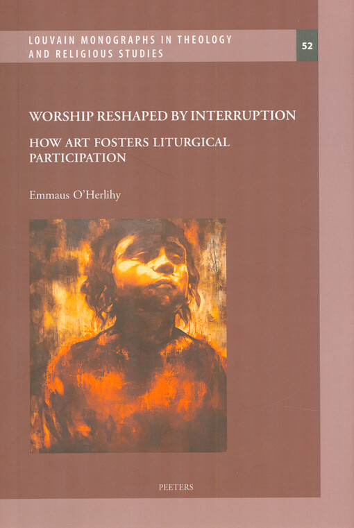 Worship reshaped by interruption : how art foster liturgical participation