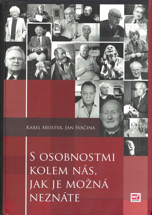 S osobnostmi kolem nás, jak je možná neznáte