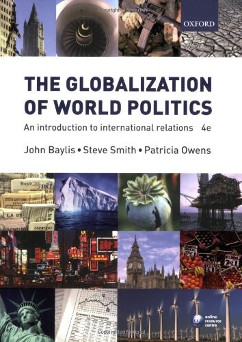 The Globalization of world politics :an introduction to international relations