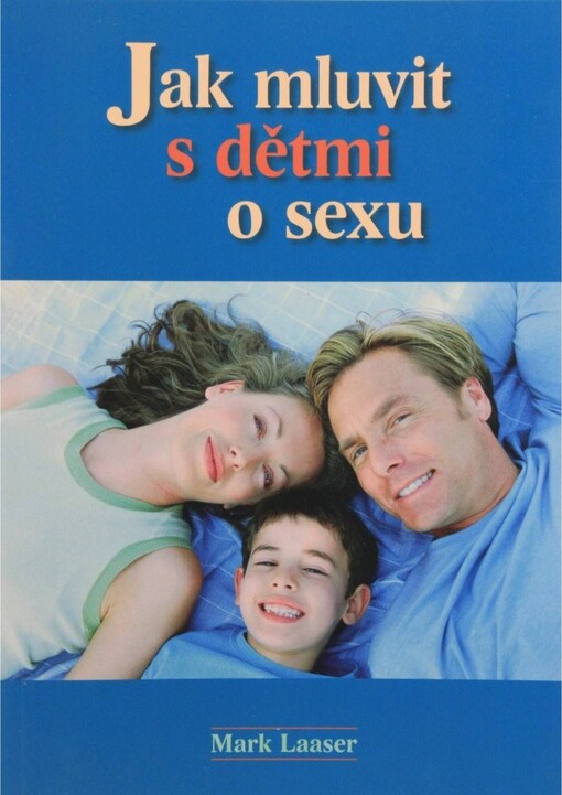 Jak mluvit s dětmi o sexu
