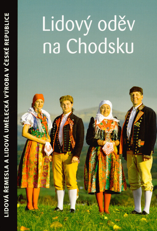 Lidový oděv na Chodsku : (odborná publikace s přílohou filmového dokumentu)