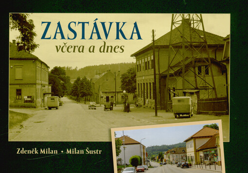 Zastávka včera a dnes