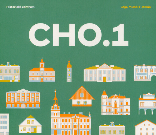CHO.1 : historické centrum města Chocně