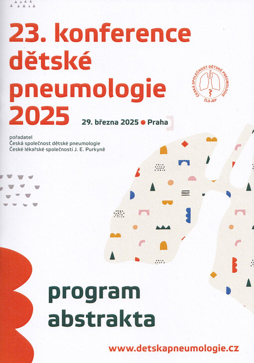 23. konference dětské pneumologie 2025 29. března 2025, Praha : program : abstrakta