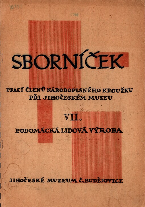 Podomácká lidová výroba. 7