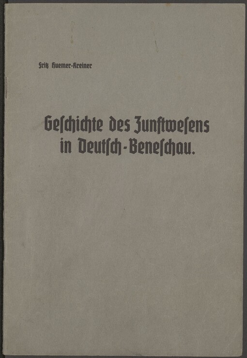 Geschichte des Zunftwesens in Deutsch-Beneschau