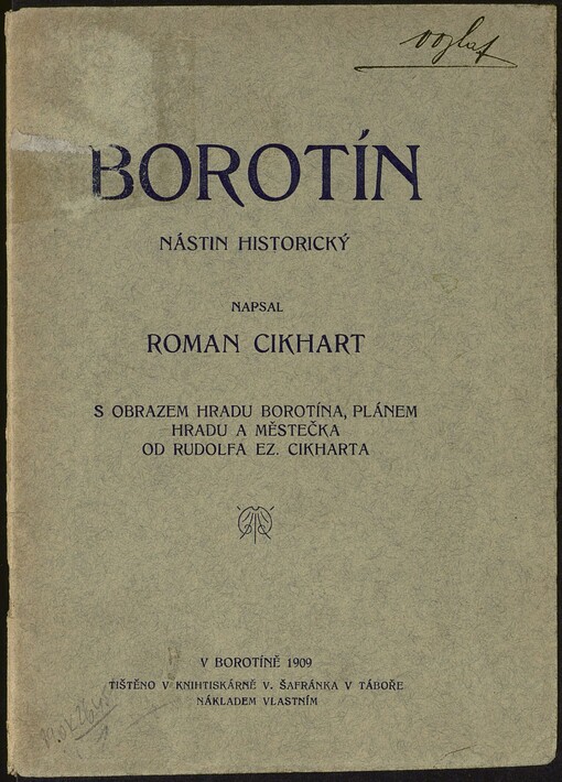 Borotín: nástin historický : s obrazem hradu Borotína, plánem hradu a městečka od Rudolfa Ez. Cikharta
