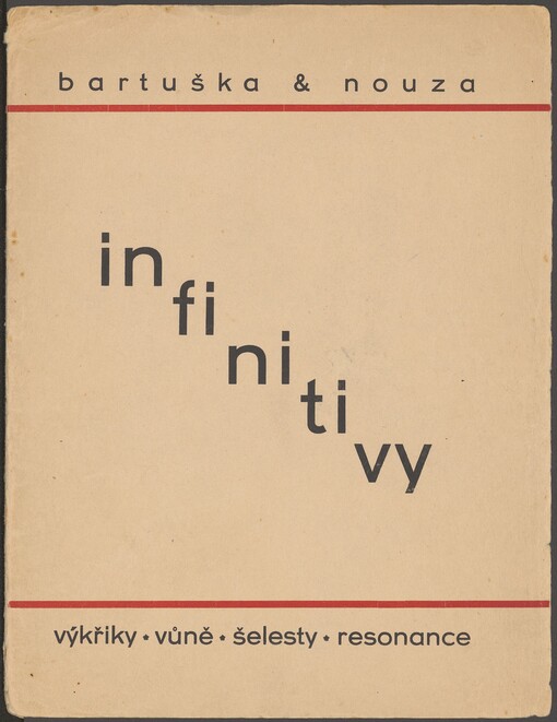 Infinitivy: výkřiky, vůně, šelesty, resonance