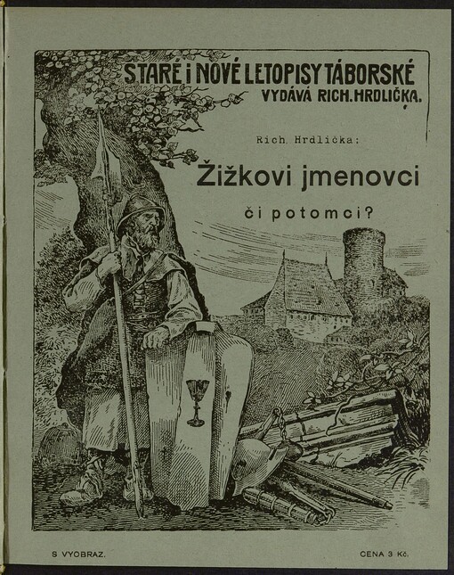 Žižkovi jmenovci či potomci?