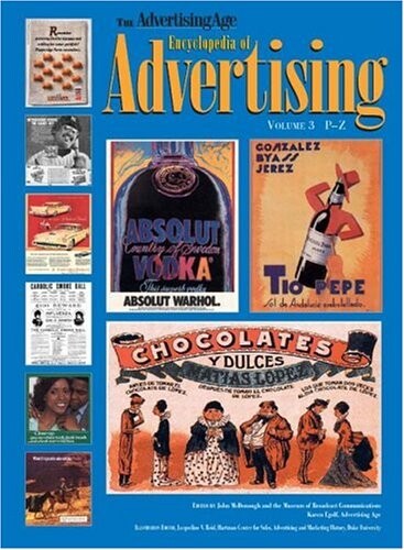 The Advertising age :encyclopedia of advertising.Volume 3,P-Z