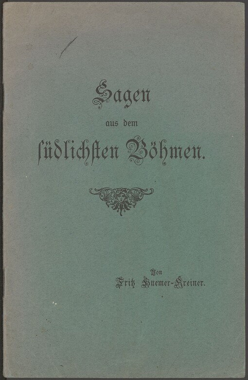 Sagen aus dem südlichsten Böhmen