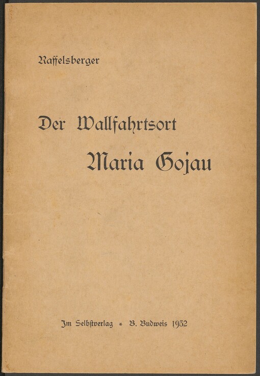 Der Wallfahrtsort Maria Gojau