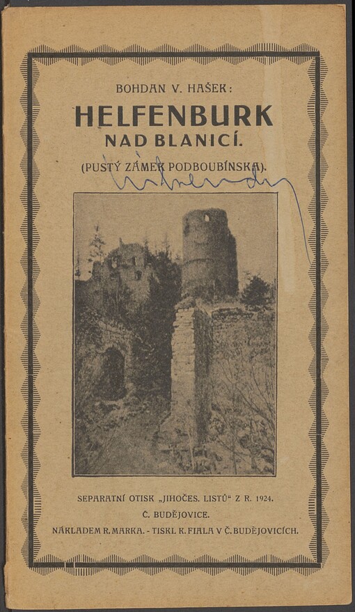 Helfenburk nad Blanicí :(pustý zámek Podboubínska)