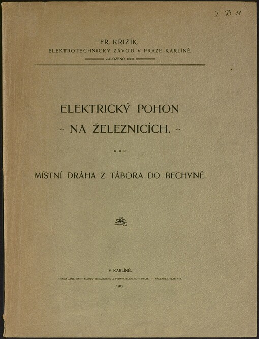 Elektrický pohon na železnicích: místní dráha z Tábora do Bechyně