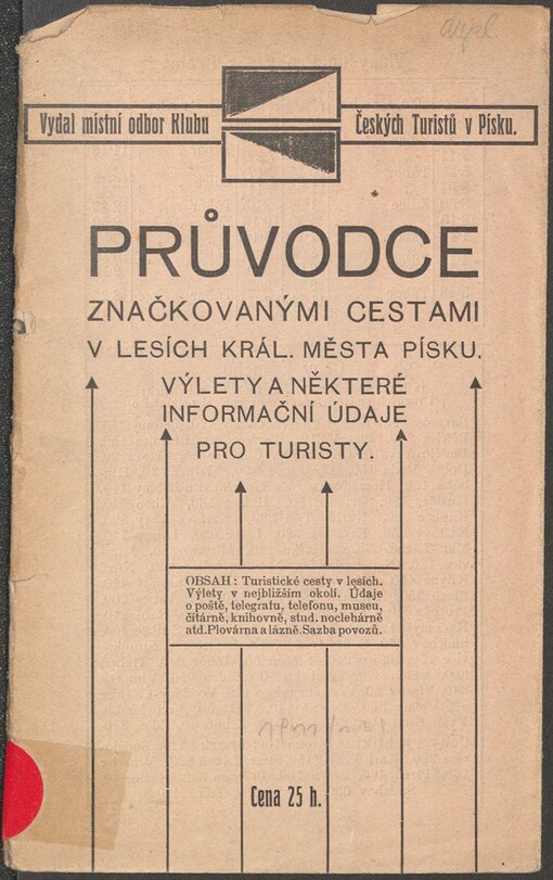 Průvodce značkovanými cestami v lesích král. města Písku: výlety a některé informační údaje pro turisty