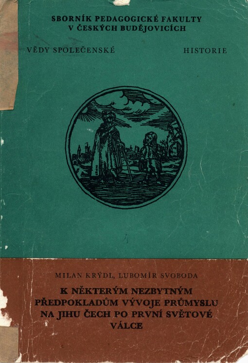 K některým nezbytným předpokladům vývoje průmyslu na jihu Čech po první světové válce