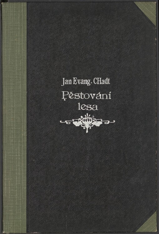 Pěstování lesa: příspěvek k dějinám lesů a lesnictví