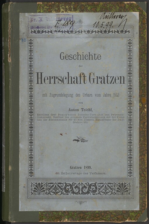 Geschichte der Herrschaft Gratzen mit Zugrundelegung des Urbars vom Jahre 1553