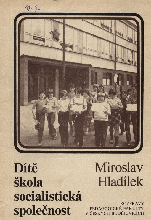 Dítě - škola - socialistická společnost