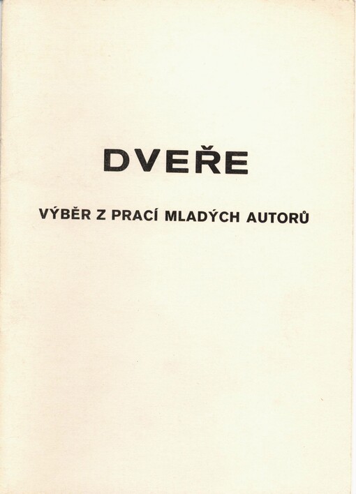 Dveře: výběr z prací mladých autorů, účastníků soutěže 
