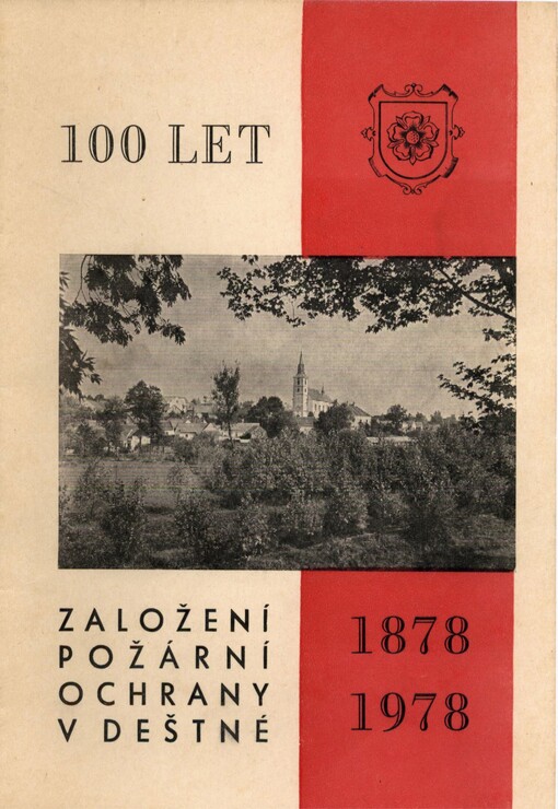 100 let založení požární ochrany v Deštné