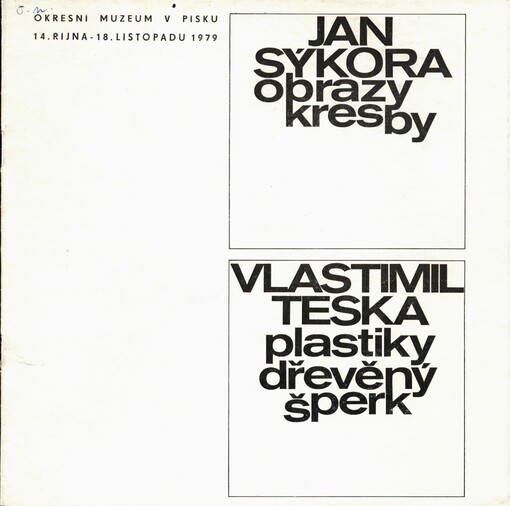 Jan Sýkora, obrazy kresby, Vlastimil Teska, plastiky dřevěný šperk