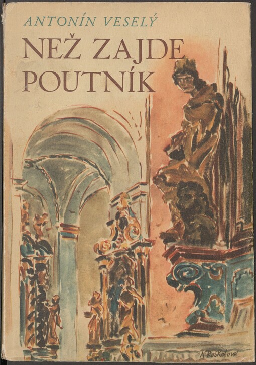 Než zajde poutník