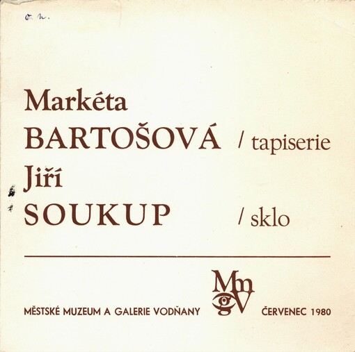 Markéta Bartošová - tapiserie: Jiří Soukup - sklo