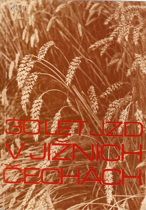 30 let JZD v jižních Čechách