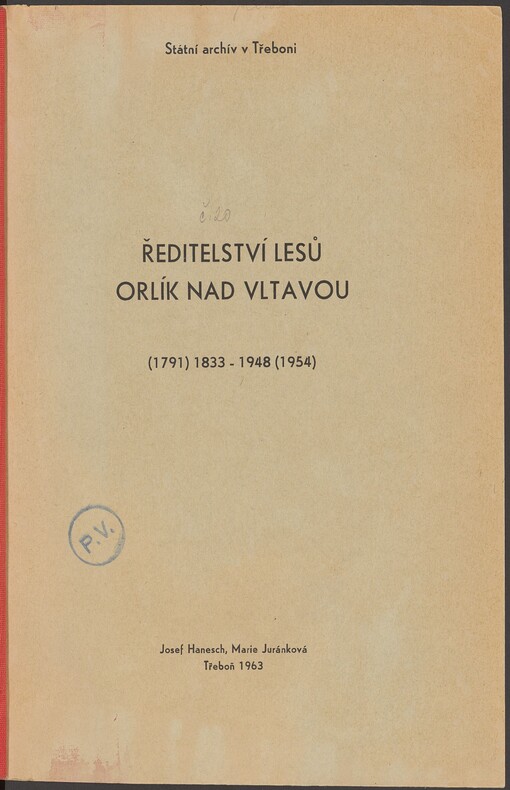 Ředitelství lesů Orlík n./Vlt. (1791) 1833-1948 (1954): inventář T II/52