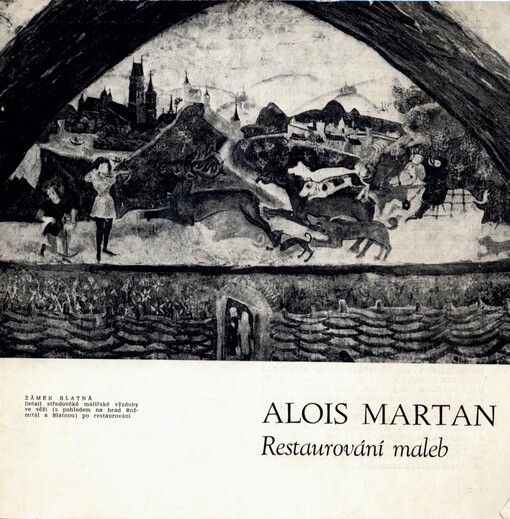 Alois Martan: restaurování maleb