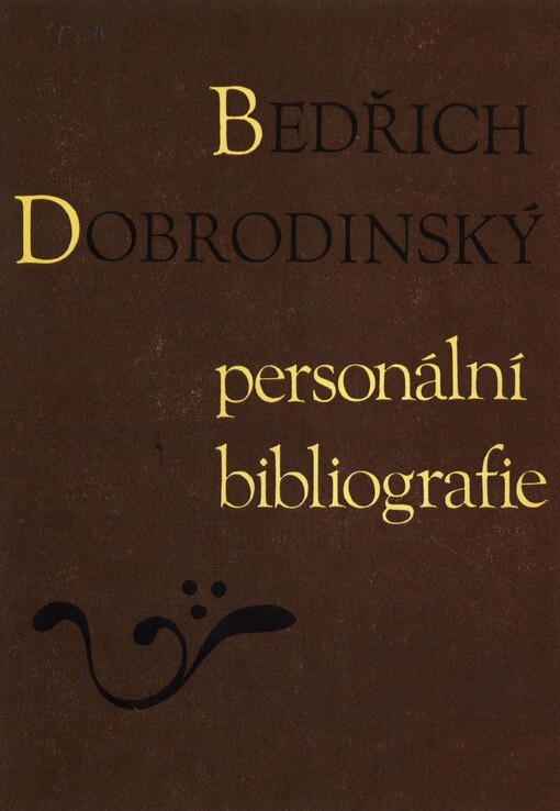 Bedřich Dobrodinský zasloužilý umělec: personální bibliografie